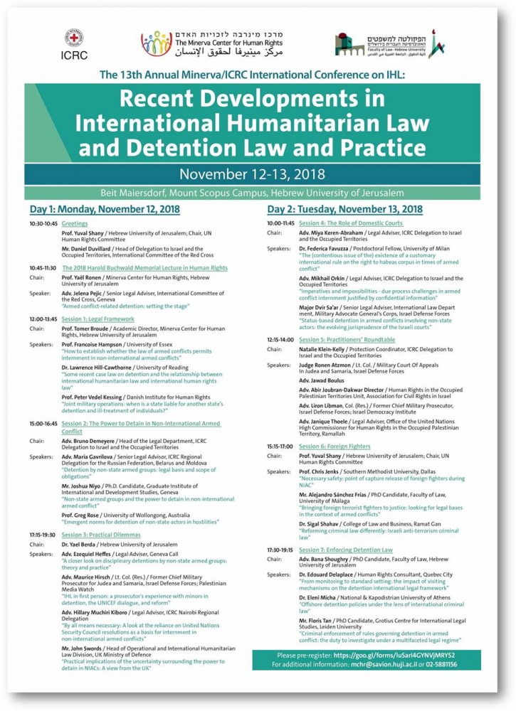 the 13th in the series of Minerva/ICRC annual international conferences on International Humanitarian Law,