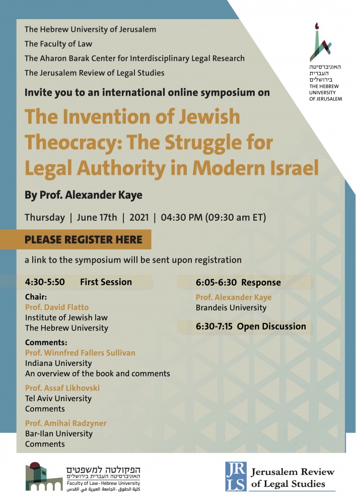 The Invention of Jewish Theocracy - The Struggle for Legal Authority in Modern Israel